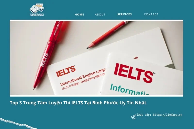Tìm trung tâm luyện thi IELTS ở Bình Phước? Top 3 gợi ý tốt nhất!