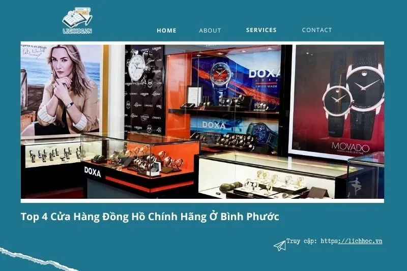 Top 4 cửa hàng đồng hồ ở Bình Phước chính hãng, uy tín nhất