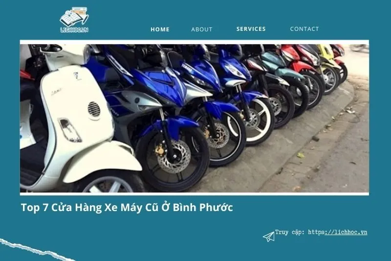 Top 7 cửa hàng xe máy cũ ở Bình Phước uy tín, giá tốt
