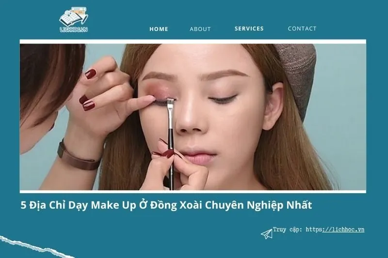 Top 5 địa chỉ dạy make up ở Đồng Xoài: Học make up chuyên nghiệp