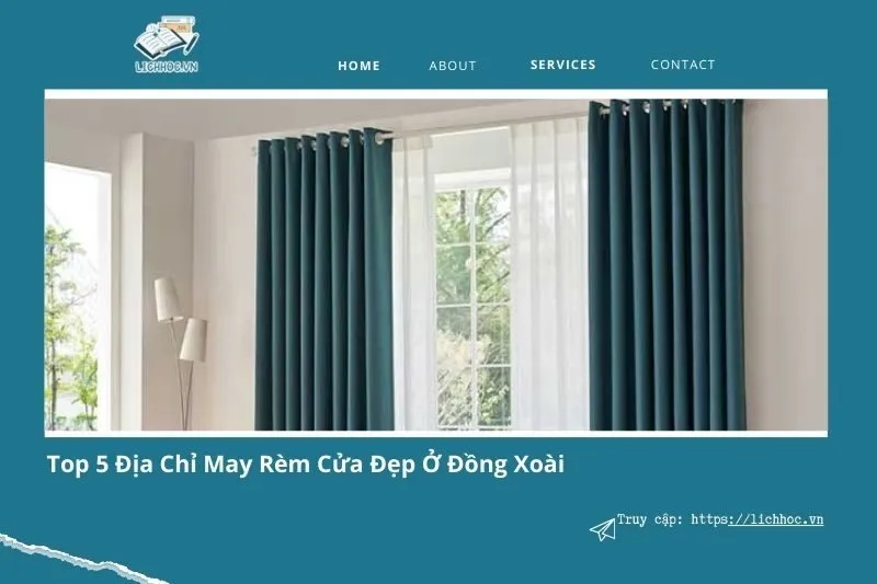 Top 5 địa chỉ may rèm cửa ở Đồng Xoài: Mẫu mã đa dạng, giá cạnh tranh