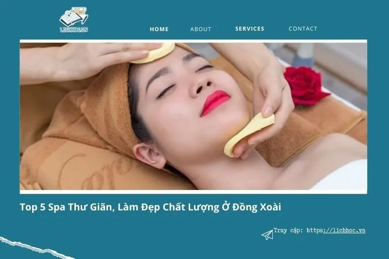 Top 5 spa tốt nhất ở Đồng Xoài: Thư giãn, làm đẹp uy tín nhất